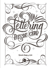 Lettering desde cero (Spanish Edition) by Gale, Daniela Zeckua, 9786313001279
