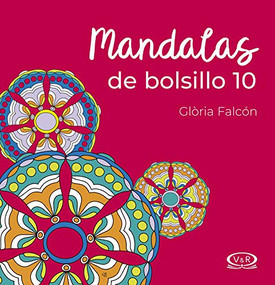 Mandalas de bolsillo (10) ((N. V.) (Puntillado)) (Spanish Edition) by Gloria Falcón, 9789877475074
