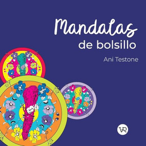 Mandalas de bolsillo (17) ((R. V. 2) (Puntillado)) (Spanish Edition) by Ani Testone, 9789877479508