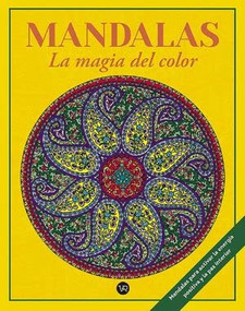 Mandalas: La magia del color (7) (Marco) (2 R. V.) (Spanish Edition) by Christian Pilastre, 9789877477764