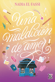 Una maldición de amor (Spanish Edition) by Nadia El-Fassi, 9786076370988