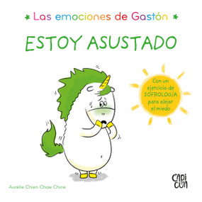 Las emociones de Gastón (Estoy asustado) (Spanish Edition) by Aurélie Chien Chow Chine, 9789877479348