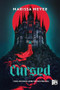 Cursed (Toda historia debe ser recordada) (Spanish Edition) by Marissa Meyer, 9786077000082