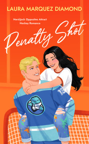 Penalty Shot (Nerd-Jock Opposites Attract Hockey Romance) by Laura Marquez Diamond, 9781837008094