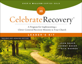 Celebrate Recovery Curriculum Kit, Revised and Updated (A Program for Implementing a Christ-Centered Recovery Ministry in Your Church) by John Baker, 9780310178118
