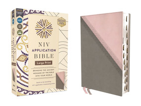 NIV Application Bible, Large Print, Leathersoft, Pink/Gray, Red Letter, Thumb Indexed, Comfort Print by Zondervan, 9780310465348