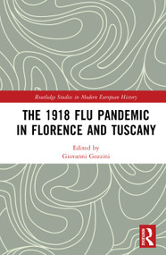 The 1918 Flu Pandemic in Florence and Tuscany by Giovanni Gozzini, 9781041296751