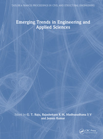Emerging Trends in Engineering and Applied Sciences by G. T. Raju, Rajashekara K M, Madhusudhana S V, Jamun Kumar, 9781041456841