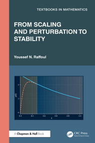 From Scaling and Perturbation to Stability by Youssef N. Raffoul, 9781041376842