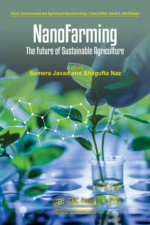 NanoFarming (The Future of Sustainable Agriculture) by Sumera Javad, Shagufta Naz, 9781032875194