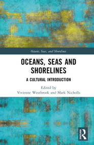 Oceans, Seas and Shorelines (A Cultural Introduction) by Vivienne Westbrook, Mark Nicholls, 9780367437176