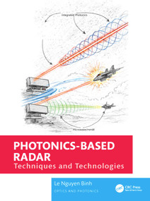 Photonics-Based Radar (Techniques and Technologies) by Le Nguyen Binh, 9781041199649
