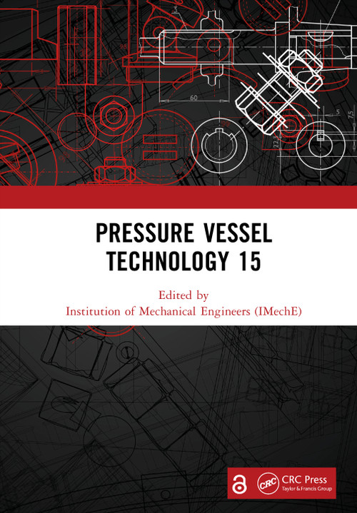 Pressure Vessel Technology 15 by Institution of Mechanical Engineers (IMechE), 9781041051404