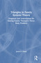 Triangles in Family Systems Theory (Diagnosis and Intervention for Solving Family Therapy's Three-Body Problem) by Jacob B. Priest, 9781032869032