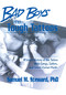 Bad Boys and Tough Tattoos (A Social History of the Tattoo With Gangs, Sailors, and Street-Corner Punks 1950-1965) by Samuel M. Steward, PhD, 9781560240235