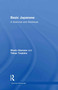 Basic Japanese (A Grammar and Workbook) by Shoko Hamano, Takae Tsujioka, 9780415498555