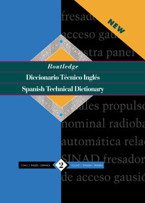 Diccionario Técnico Inglés - Spanish Technical Dictionary (Volume 2: English-Spanish/ingles-Espanol) by Sinda López, 9780415112734