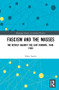 Fascism and the Masses (The Revolt Against the Last Humans, 1848-1945) by Ishay Landa, 9780815385851