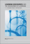 Learning Discourses and the Discourses of Learning by Helen Marriott, Tim Moore, Robyn Spence-Brown, 9780980361643