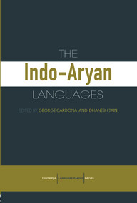 The Indo-Aryan Languages by George Cardona, Dhanesh K. Jain, 9780415772945