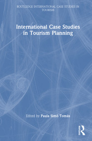 International Case Studies in Tourism Planning by Paula Simó-Tomás, 9781041142218