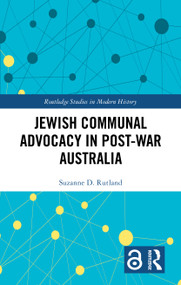 Jewish Communal Advocacy in Post-War Australia by Suzanne D. Rutland, 9781041193722