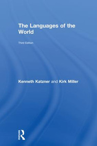 The Languages of the World by Kenneth Katzner, Kirk Miller, 9780415250030