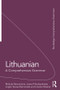 Lithuanian: A Comprehensive Grammar by Meilutė Ramonienė, Joana Pribušauskaitė, Jogilė Teresa Ramonaitė, Loreta Vilkienė, 9781138063600