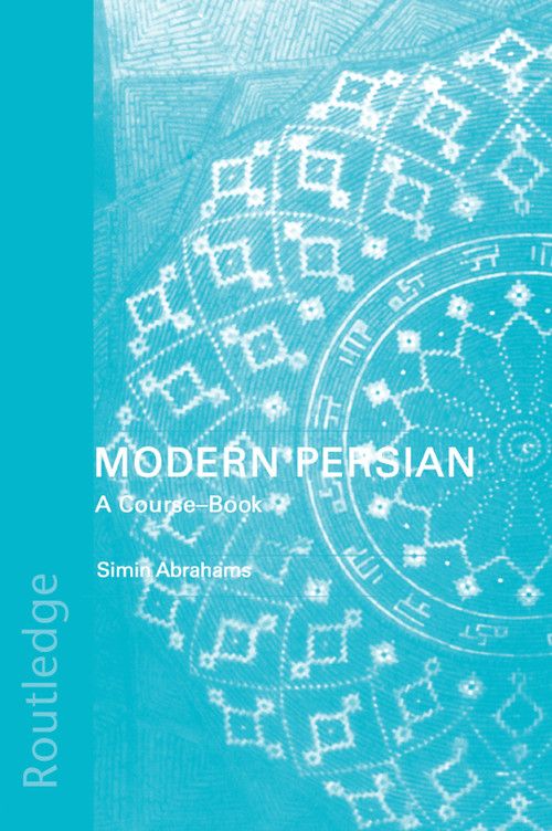 Modern Persian: A Course-Book by Simin Abrahams, 9780700713370