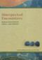 Unexpected Encounters (Neglected Histories Behind the Australia-Japan Relationship) by Michael Ackland, Pam Oliver, 9781876924508