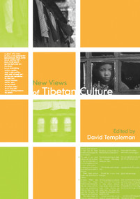 New Views of Tibetan Culture by David Templeman, 9781876924775