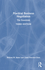 Practical Business Negotiation (The Essentials) by William W. Baber, Chavi C-Y Fletcher-Chen, 9781041100669