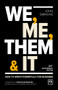 We, Me, Them & It (How to write powerfully for business) by John Simmons, 9781911687009