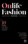 Onlife Fashion (10 rules for the future of high-end fashion) by Philip Kotler, Giuseppe Stigliano, Riccardo Pozzoli, 9781911687085
