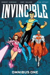 Invincible Omnibus Vol. 1 by Robert Kirkman, Ryan Ottley, Cory Walker, 9781534332980