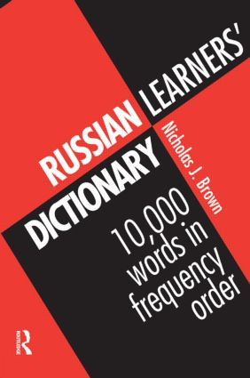 Russian Learners' Dictionary (10,000 Russian Words in Frequency Order) by Nicholas Brown, 9780415137928