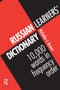 Russian Learners' Dictionary (10,000 Russian Words in Frequency Order) by Nicholas Brown, 9780415137928