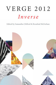 Verge 2012 (Inverse) by Samantha Clifford, Rosalind McFarlane, 9781921867521