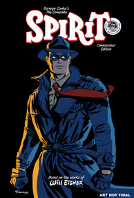 Darwyn Cooke's The Complete Spirit Connoisseur Edition by Darwyn Cooke, Jeph Loeb, Darwyn Cooke, J. Bone, 9781534334090