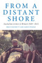 From a Distant Shore (Australian Writers in Britain 1820-2012) by Bruce Bennett, Anne Pender, 9781921867941