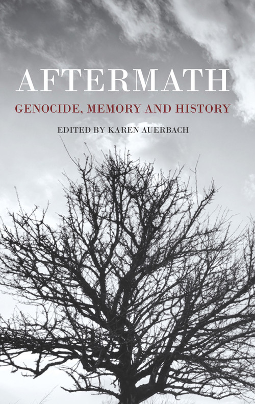Aftermath (Genocide, Memory and History) by Karen Auerbach, 9781922235633