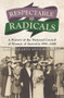 Respectable Radicals (A History of the National Council of Women of Australia, 1896-2006) by Marian Quartly, Judith Smart, 9781922235947