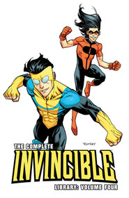 The Complete Invincible Library Volume 4 by Robert Kirkman, Ryan Ottley, Cory Walker, Cliff Rathburn, FCO Plascencia, John Rauch, 9781534399068