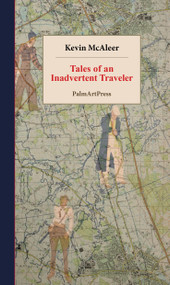 Tales on an Inadvertent Traveler by Kevin McAleer, 9783962582616