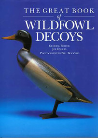 Great Book of Wildfowl Decoys by Joe Engers, 9781585741205