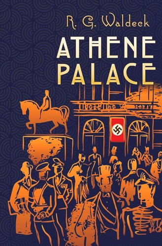 Athene Palace by Ernest Latham, R Waldeck, 9781592110087