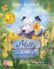 Molly (A Love Story) by Dana Brackob, Evgeniya Kozhevnikova, 9781592111008