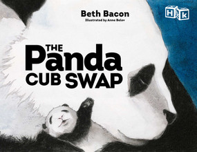 The Panda Cub Swap by Beth Bacon, Anne Belov, 9781592111640