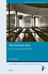 The French May (Actors and Dynamics of a Global Crisis) by Lilian Mathieu, 9789004782945