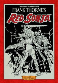 Frank Thorne's Red Sonja Art Edition Vol. 1 by Roy Thomas, Frank Thorne, 9781606904442